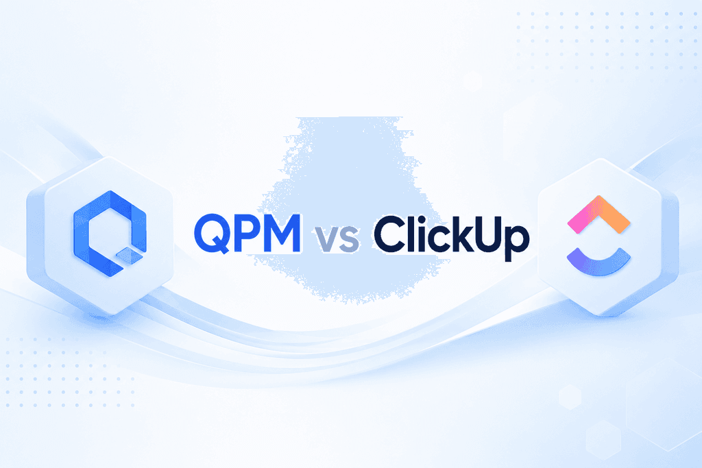QPM vs ClickUp: порівняння для команд, яким потрібне більше, ніж «все в одному місці»